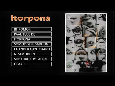 Itorpona -New Bangla Full Album By Fakira.(Jukebox)