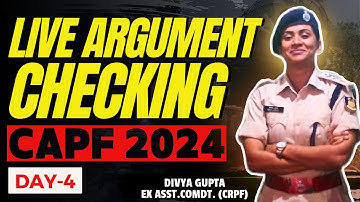 Day 4 I Live UPSC CAPF Argument Checking By Ex- Assistant. Commnadant Divya Gupta I Paper 2