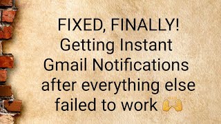 Gmail Notifications Instantly - Fixed After Everything Else Failed screenshot 4