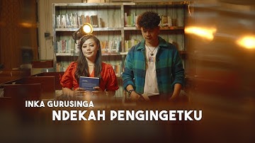 INKA MAYA GURUSINGA II NDEKAH PENGINGETKU II LAGU KARO TERBARU 2025 II (OFFICIAL MUSIC VIDEO)