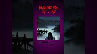 Ma Da The Creature That Drags You Beneath The Water