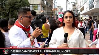 Gran Desfile de Candidatas al Reinado Municipal de Pitalito