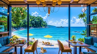 Serene Morning Seaside Cafe Ambience with Smooth Bossa Nova Jazz & Sea Waves Sound for Relax