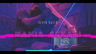 Kevin Rater - MANIS SEKALI - DJ MUKA MU MANIS _( URM ) _ VIRAL TIKTOK TERBARU