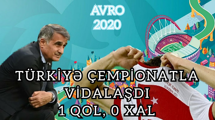 AVRO 2020 / TÜRKİYƏ ÇEMPİONATLA VİDALAŞDI#EURO2020#EURO2020BAKU