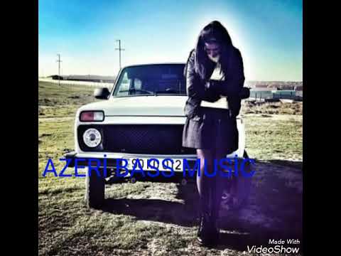 Azeri Bass music{Salam Her Bir Mujike Salam Avarelere} Azeri Bass Music 2019 (А.у.е жизнь ворам)-1