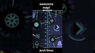 arch linux is a cool map! #geometrydash #gd