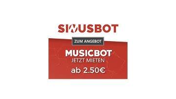 Sinusbot mieten und einrichten | Eigener MusicBot für Teamspeak und Discord