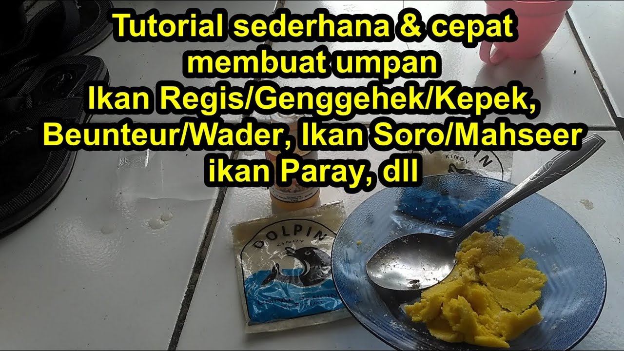 Umpan Ikan Soro Mahseer Ikan Dewa || Umpan Regis Genggehek Wader Kepek