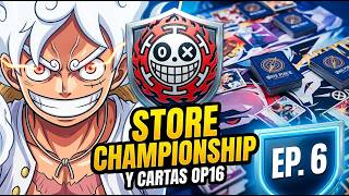 🔥 STORE CHAMPIONSHIPS Y CARTAS OP16 🔥 Podcast 6 One Piece TCG