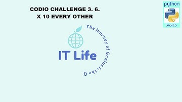 Codio Challenge 3. 6. X 10 every other