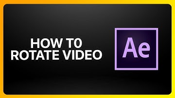How To Rotate Video In Adobe After Effects Tutorial