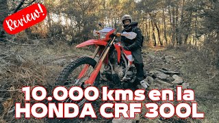 Review HONDA CRF 300L after 10,000 km : What I liked, what I didn't and what I have changed