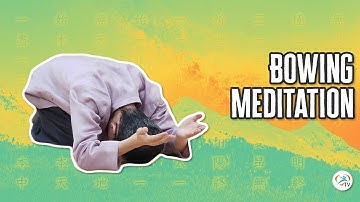 Bowing - an Intro to Moving Meditation | Body & Brain Special Energy Exercises