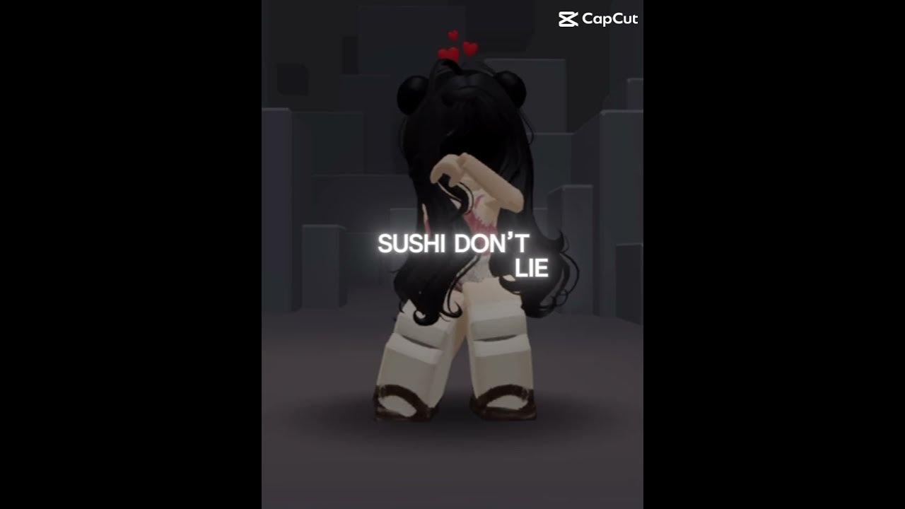 sushi don’t lie