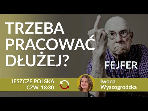 Dłuższa praca to konieczność - pisze Kamil Fejfer i pokazuje lewicy liczby