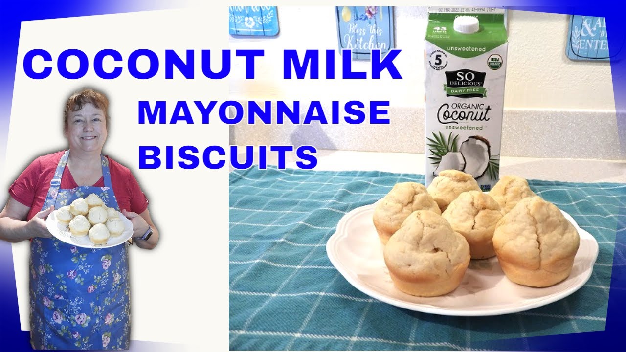COCONUT MILK Mayo Biscuit Recipe YouTube