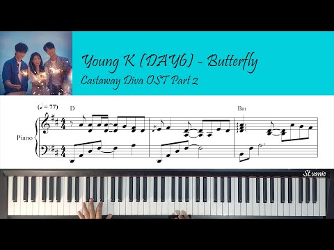 Butterfly 나비 (Castaway Diva 무인도의 디바 OST Part 2) - Young K (DAY6)