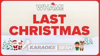 Wham! - Last Christmas (Karaoke)