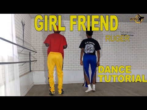 Ruger - Girlfriend ( Dance Tutorial)