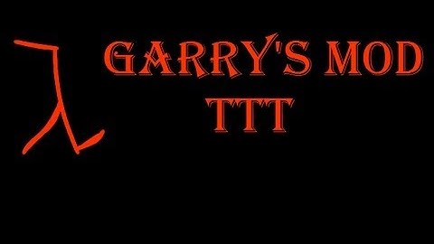 Garrys mod (TTT) Ep. 1 W/Porkissquishy : RDM everywhere