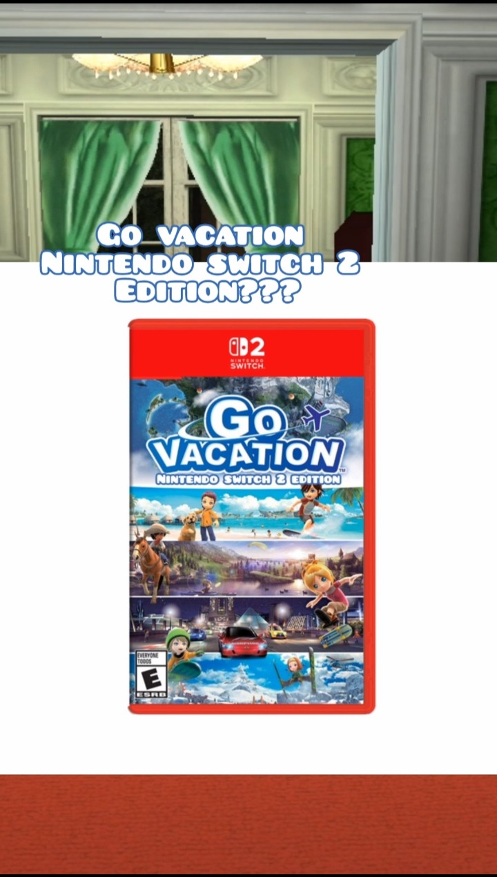Go vacation Nintendo switch 2 edition? - YouTube
