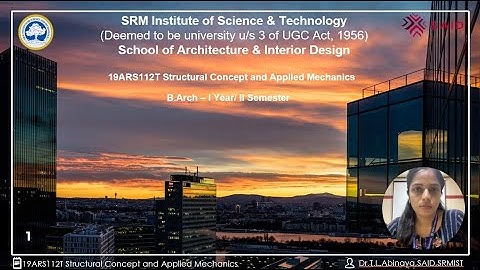 Unit 3_Part 1 I Structural Concepts and Applied Mechanics I Full video lecture