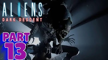 ALIENS: DARK DESCENT - PS5 Walkthrough - PART 13 - ATMOSPHERIC NIGHTMARE PART 1