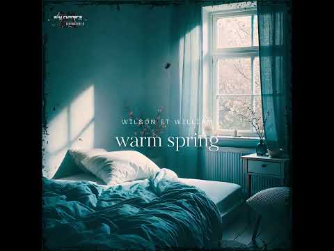 WILSON 暖春 Ft 大夢William Audio
