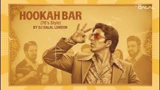 Hookah Bar | 70s Bollywood Filmy Retro Style | Remix | DJ Dalal London | Himesh Reshammiya