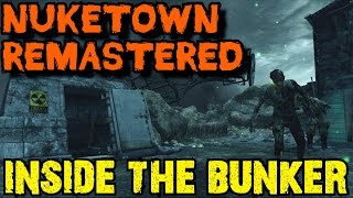 Inside The Bunker On Nuketown Zombies Re-Mastered - Custom Zombies Mapmod