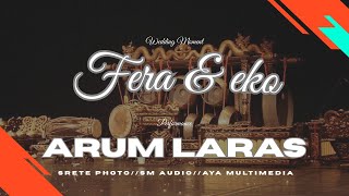 LIVE KARAWITAN ARUM LARAS // WEDDING FERA & EKO // SRETE PHOTO // SUMBER MULYO AUDIO