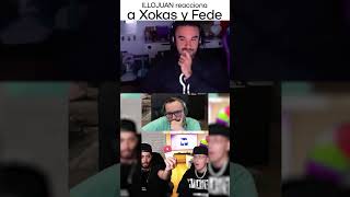 ILLOJUAN reacciona al enojo del XOKAS con FEDE -  #streamer #viral #reaction #money #react #stream