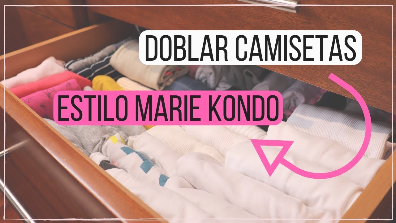 Como Doblar Camisetas Marie Kondo Cómo doblar camisetas para ahorrar
