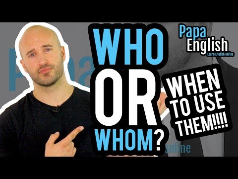 Who or Whom? Learn English Grammar