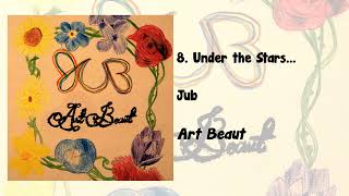 Art Beaut #8 - Under the Stars...