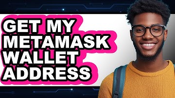How To Get My MetaMask Wallet Address (Full Guide)