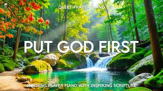 PUT GOD FIRST | Sunday Morning Prayer Piano with Uplifting Scriptures & Nature Scenes screenshot 5