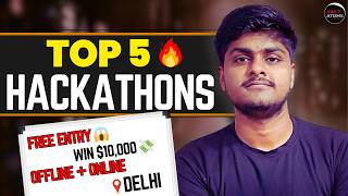 Top 5 Hackathons 2026 🔥 | IBM + Delhi | Win $10,000 💸 | Students Must Apply!