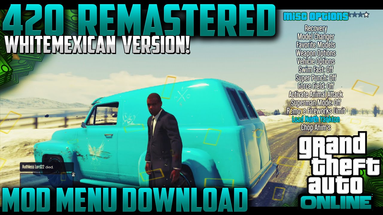 GTA 5 Online - 420 "1.24 Mod Menu" Remastered! (WhiteMexican Version) + Download!