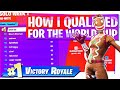 HOW I QUALIFIED FOR THE FORTNITE WORLD CUP ($50000)