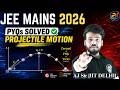 JEE Mains 2026 PYQs | Projectile Motion | Physics Me _ AJ Sir [IIT Delhi]