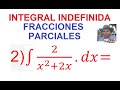 2) INTEGRALES FRACCIONES PARCIALES. CASO 1. (SE APLICA CASO I; FACTOR COMÚN)