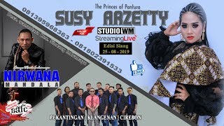 Live SUSY ARZETTY || BUYUT KARANGASEM || PEKANTINGAN CIREBON || Edisi Siang 25-08-2019