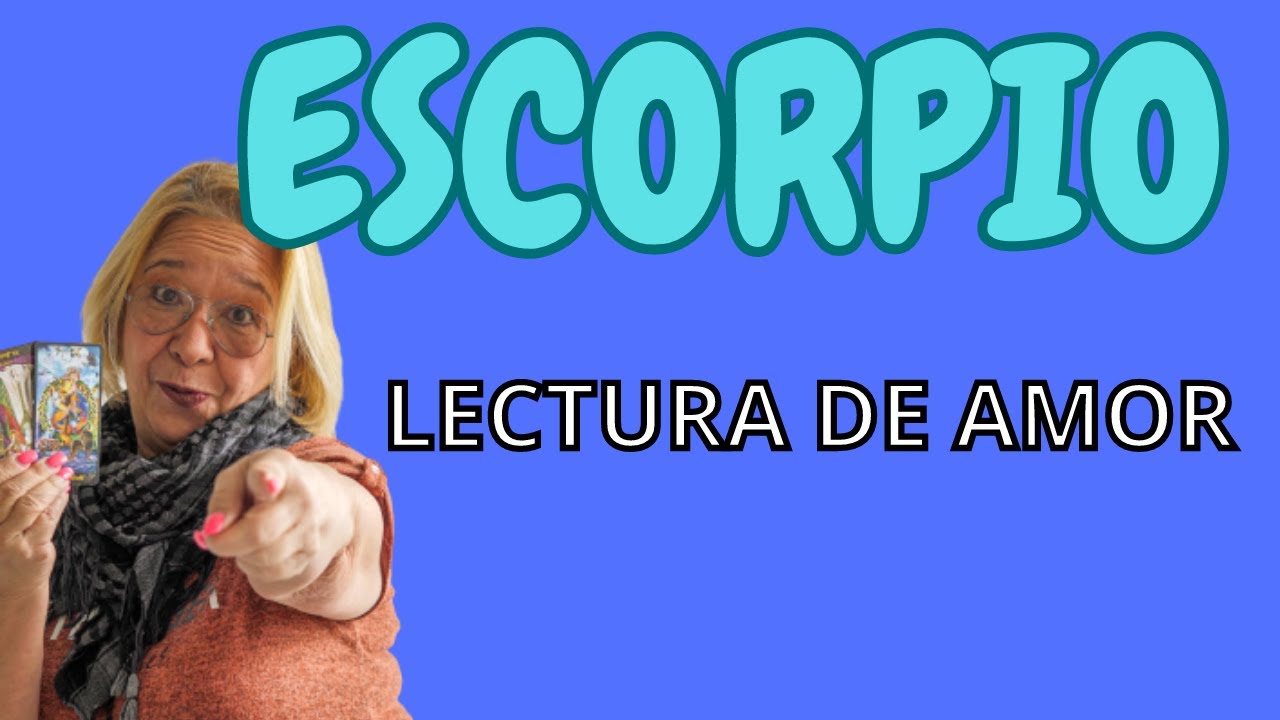ESCORPIO! NO PUEDE DEJAR DE PENSAR EN lo que pasó! Alguien se interpuso ...