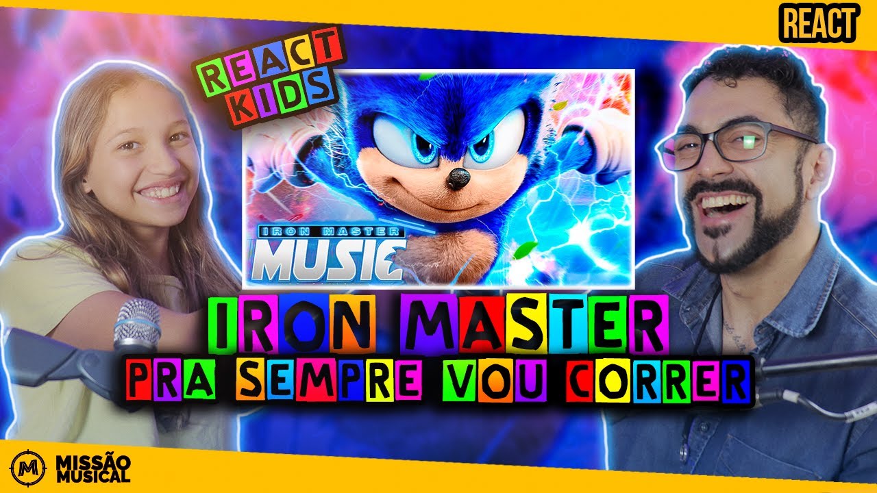 Pra Sempre Vou Correr, Sonic: o Filme – música e letra de Iron Master