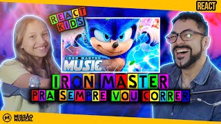 REACT de Pra Sempre Vou Correr | Sonic: o Filme | Iron Master (feat Anallice)