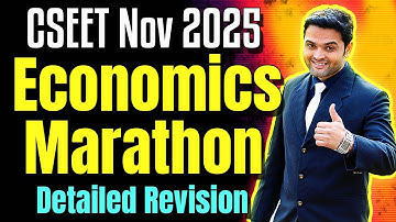 FREE CSEET Economics Marathon November 2025 | Most Detailed Revision in India for CSEET