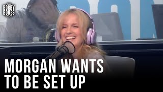Morgan Asks Show To Set Her Up On Dates