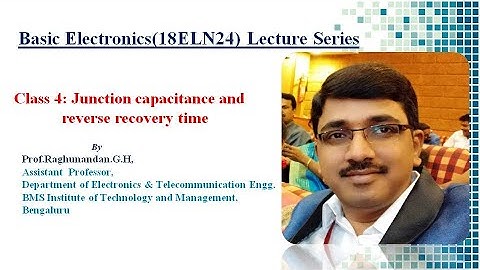 Basic Electronics_Class-4_Module-1_By Prof.Raghunandan G H